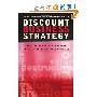 Discount Business Strategy: How the New Market Leaders are Redefining Business Strategy (精装)