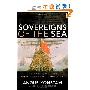 Sovereigns of the Sea: The Quest to Build the Perfect Renaissance Battleship (精装)