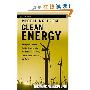 Profiting from Clean Energy: A Complete Guide to Trading Green in Solar, Wind, Ethanol, Fuel Cell, Carbon Credit Industries, and More (精装)