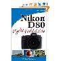 Nikon D80 Digital Field Guide (平装)