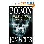 Poison: From Steeltown to the Punjab, The True Story of a Serial Killer (平装)