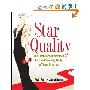 Star Quality: The Red Carpet Workout for the Celebrity Body of Your Dreams (精装)