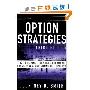 Option Strategies: Profit-Making Techniques for Stock, Stock Index, and Commodity Options (精装)