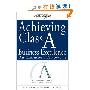 Achieving Class A Business Excellence: An Executive's Perspective (精装)
