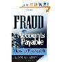 Fraud in Accounts Payable: How to Prevent It (精装)