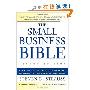 The Small Business Bible: Everything You Need to Know to Succeed in Your Small Business (平装)