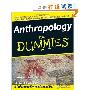 Anthropology For Dummies (平装)