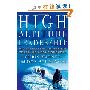 High Altitude Leadership: What the World's Most Forbidding Peaks Teach Us About Success (精装)