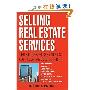 Selling Real Estate Services: Third-Level Secrets of Top Producers (精装)