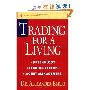 Trading for a Living: Psychology, Trading Tactics, Money Management (精装)