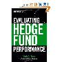 Evaluating Hedge Fund Performance (精装)