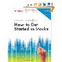 How to Get Started in Stocks (平装)