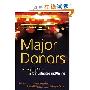 Major Donors: Finding Big Gifts in Your Database and Online (精装)