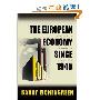 The European Economy since 1945: Coordinated Capitalism and Beyond (精装)