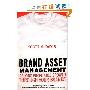 Brand Asset Management: Driving Profitable Growth Through Your Brands (平装)