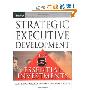 Strategic Executive Development: The Five Essential Investments (精装)