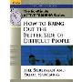 60-Minute Training Series Set: How to Bring out theBetter Sideof Difficult People (平装)