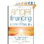 Angel Financing for Entrepreneurs: Early-Stage Funding for Long-Term Success (精装)