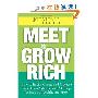Meet and Grow Rich: How to Easily Create and Operate Your Own "Mastermind" Group for Health, Wealth, and More (精装)