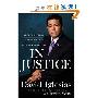 In Justice: Inside the Scandal That Rocked the Bush Administration (精装)