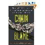Chain of Blame: How Wall Street Caused the Mortgage and Credit Crisis (精装)