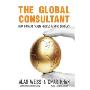 The Global Consultant: How to Make Seven Figures Across Borders (精装)