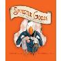 Spinster Goose: Twisted Rhymes for Naughty Children (精装)