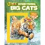 National Geographic Kids Everything Big Cats: Pictures to Purr about and Info to Make You Roar! (精装)
