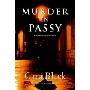 Murder in Passy: An Aimee Leduc Investigation Set in Paris (精装)