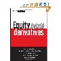 Equity Hybrid Derivatives (精装)