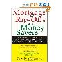 Mortgage Ripoffs and Money Savers: An Industry Insider Explains How to Save Thousands on Your Mortgage or Re-Finance (平装)