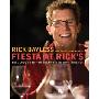 Fiesta at Rick's: Fabulous Food for Great Times with Friends (精装)