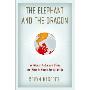 The Elephant and the Dragon: The Rise of India and China and What It Means for All of Us (精装)