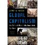 Global Capitalism: Its Fall and Rise in the Twentieth Century (平装)