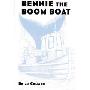 Bennie the Boom Boat (平装)