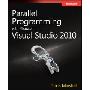 Parallel Programming with Microsoft Visual Studio 2010 Step by Step (平装)