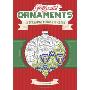 Intricate Ornaments: 45 Christmas Designs to Color (平装)