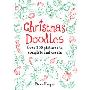 Christmas Doodles: Over 100 Pictures to Complete and Create (平装)