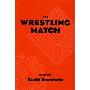 The Wrestling Match (平装)