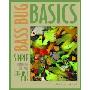 Bass Bug Basics (平装)