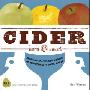 Cider, Hard and Sweet: History, Traditions, and Making Your Own (精装)