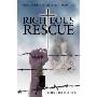 Righteous Rescue: Heroism That Healed a Hurting Nation (精装)