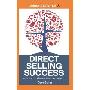 Quick Steps to Direct Selling Success: Turn Your Relationships Into Money (平装)