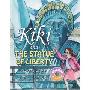Kiki and the Statue of Liberty (精装)