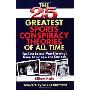 The 25 Greatest Sports Conspiracy Theories of All-Time: Ranking Sports' Most Notorious Fixes, Cover-Ups, and Scandals (平装)
