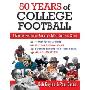 50 Years of College Football: A Modern History of America's Most Colorful Sport (平装)
