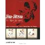 Jiu-Jitsu for Beginners: An Illustrated Introduction to the World's Hottest Martial Arts Discipline (平装)
