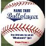 Name That Ballplayer: The Ultimate Baseball "Whodunnit?" Quiz (平装)