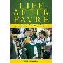 Life After Favre: A Season of Change with the Green Bay Packers and Their Fans (精装)