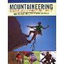Mountaineering: Essential Skills for Hikers and Climbers (平装)
